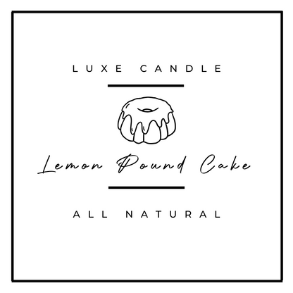 Lemon Pound Cake - Luxe Hand-Poured Natural Coconut Wax Candle
