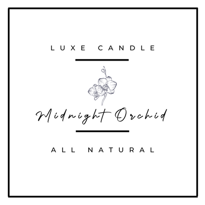 Midnight Orchid - Luxe Hand-Poured Natural Coconut Wax Candle