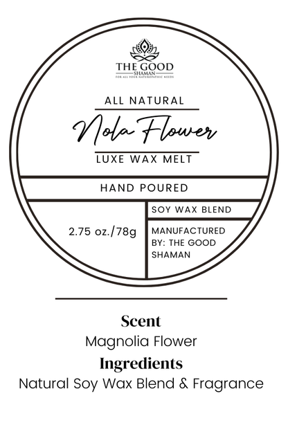 Nola Flower - Luxe Hand-Poured Natural Soy Wax Melts