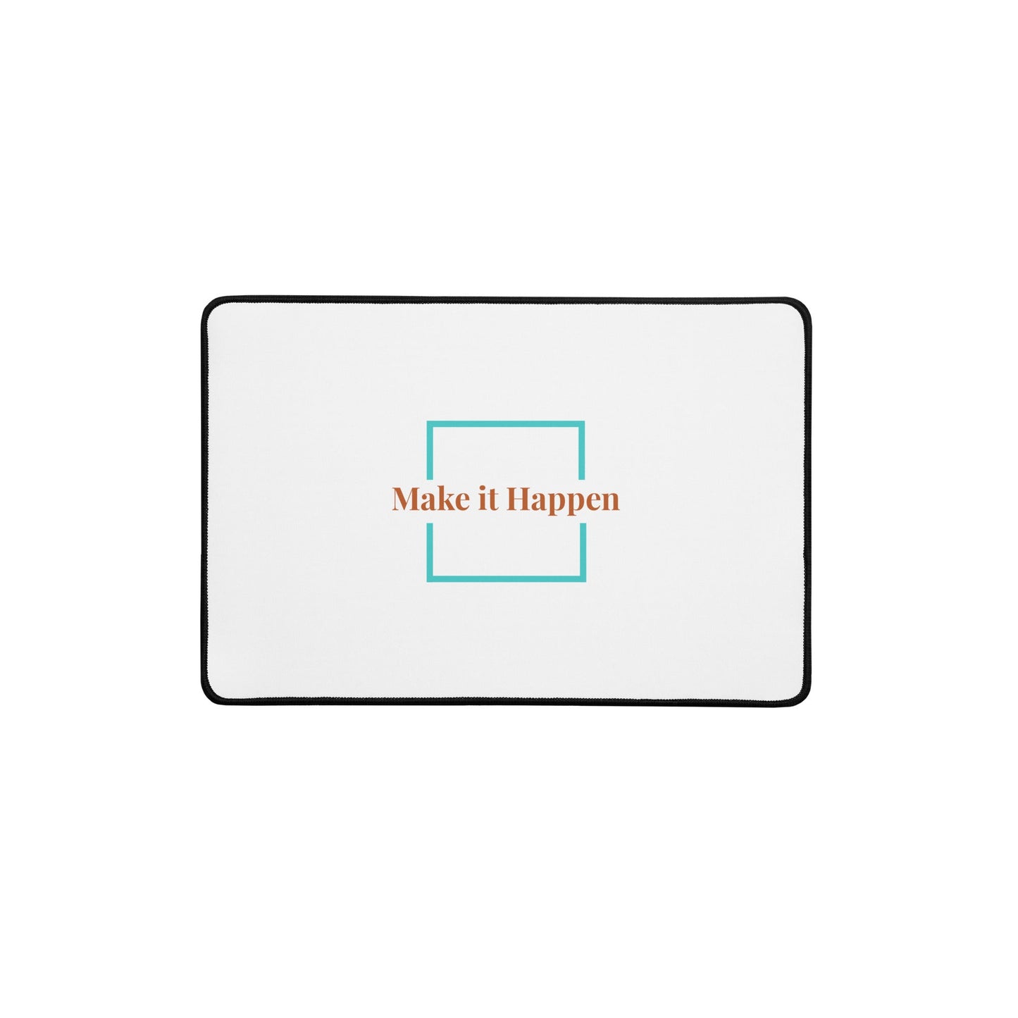 Desk mat - Make it Happen