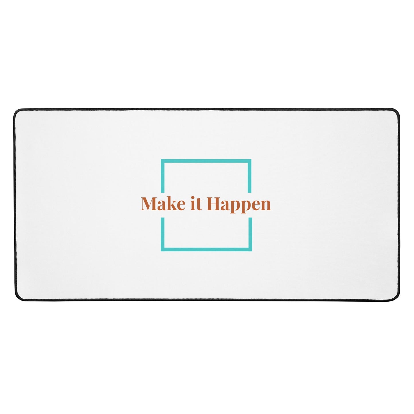 Desk mat - Make it Happen